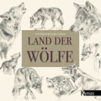 Land der W&ouml;lfe （2022. 208 S. Bleistiftzeichnungen. 24 cm）