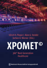 XPOMET© : 360° Next Generation Healthcare （2019. 400 S. 71 Farbabb., 3 Tabellen. 240 mm）