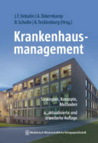 Krankenhausmanagement : Strategien, Konzepte, Methoden4., aktualisierte und erweiterte Aufl. Studienausgabe （4., überarb. Aufl. 2024. 900 S. 145 SW-Abb., 48 Tabellen. 240 mm）
