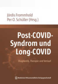 Post-COVID-Syndrom und Long-COVID : Diagnostik, Therapie und Verlauf （2022. 320 S. 21 SW-Abb. 240 mm）