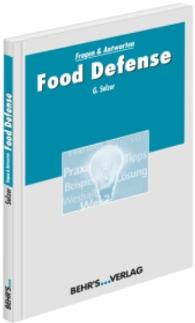 Food Defense （1., Auflage 2014. 2014. 144 S. 21 cm）