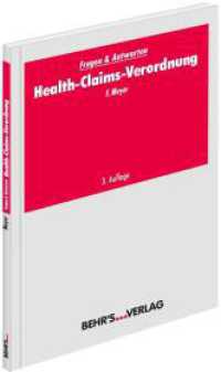 Health-Claims-Verordnung (Fragen & Antworten) （3. Aufl. 2016. 84 S. 21 cm）