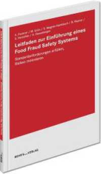 Leitfaden zur Einführung eines Food Fraud Safety Systems : Standardanforderungen erfüllen, Risiken minimieren （Auflage 2019. 2018. 110 S. 29.7 cm）