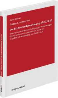 Die EU-Kontrollverordnung 2017/625 : Fragen & Anworten （Auflage. 2019. 66 S. 210 x 148 mm）