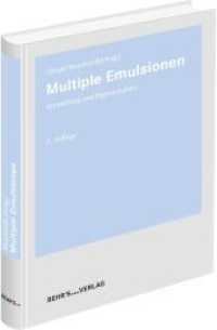 Multiple Emulsionen : Herstellung und Eigenschaften （2. Aufl. 2022. 672 S. 21 cm）