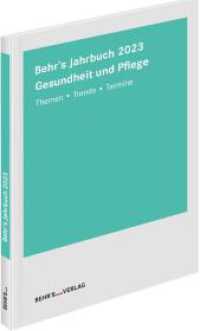 Behr's Jahrbuch 2023 Gesundheit und Pflege : Themen - Trends - Termine （17. Aufl. 2022. 150 S. 21 cm）