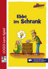 Die Alphas / Die Alphas - Mit allen Sinnen Lesen lernen für alle Kinder von 4 - 7 Jahren : Mit allen Sinnen Lesen lernen für alle Kinder von 4 - 7 Jahren / Lesebuch 3: Ebbe im Schrank (Die Alphas 5) （2015. 47 S. 21 cm）