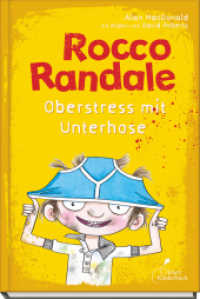 Rocco Randale 03 - Oberstress mit Unterhose : Leicht zu lesen, viel zu lachen! Rocco Randale, Band 3 (Rocco Randale 3) （5. Aufl. 2021 96 S.  21.1 cm）
