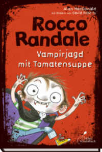 Rocco Randale 10 - Vampirjagd mit Tomatensuppe : Leicht zu lesen, viel zu lachen! Rocco Randale, Band 10 (Rocco Randale 10) （3. Aufl. 2021. 96 S. m. Illustr. v. David Roberts. 21.1 cm）