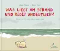 Was liegt am Strand und redet undeutlich? : Rätselwitze und Quatschbilder （13. Aufl. 2022. 48 S. m. zahlr. farb. Illustr. 15.5 x 18.3 cm）