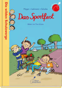 Die wilden Schulzwerge - Das Sportfest : Die wilden Schulzwerge. Band 2 (Die wilden Schulzwerge 2) （2016. 40 S. m. Illustr. 22 cm）