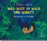 Was sitzt im Wald und winkt? : Mehr Rätselwitze und Quatschbilder （6. Aufl. 2022. 48 S. m. zahlr. farb. Illustr. 18 cm）