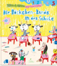 Die Böckchen-Bande in der Schule (Die Böckchen-Bande 2) （Aufl. 2018. 48 S. m. zahlr. bunten Bild. 23 x 26 cm）