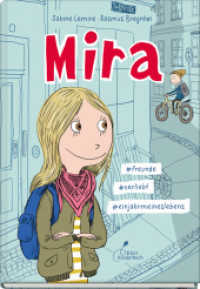 Mira #freunde #verliebt #einjahrmeineslebens : Band 1 der authentisch-witzigen Comic-Reihe für Mädchen (Mira 1) （5. Aufl. 2022. 104 S. 24 cm）