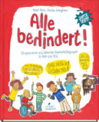 Alle behindert! : 25 spannende und bekannte Beeinträchtigungen in Wort und Bild. Mit Super-Trumpf （6. Aufl. 2023. 40 S. 26.2 cm）