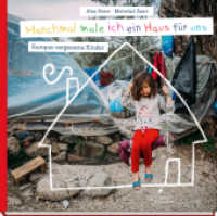 Manchmal male ich ein Haus für uns : Europas vergessene Kinder. Nominiert für den Deutschen Jugendliteraturpreis 2023, Kategorie Sachbuch （2. Aufl. 2022. 80 S. Mit Fotos von Alea Horst. Illustrationen von Mehr）