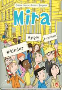 Mira #kinder #gegen #erwachsene : Mira - Band 5 (Mira 5) （3. Aufl. 2023. 112 S. 24 cm）