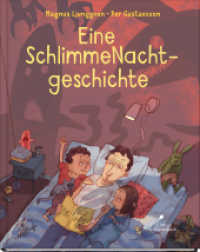 Eine SchlimmeNachtgeschichte : Eine ganz und gar nicht langweilige Vorlesegeschichte für Kinder ab 4 Jahren. Bilderbuch （2024. 32 S. 21 cm）