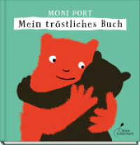 Mein tröstliches Buch （2024. 112 S. 18.5 cm）