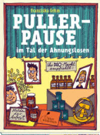Pullerpause im Tal der Ahnungslosen. Taschenbuchausgabe : Eine lebendige Zeitreise-Geschichte über den Alltag in der DDR (Pullerpause 1) （2024. 288 S. Mit Kapitel-Vignetten von Horst Klein. 19 cm）