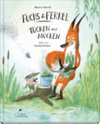 Fuchs & Ferkel - Tücken mit Mücken | "Fuchs & Ferkel" Band 3 : Fröhlich-freches Vorlesebuch mit vielen Bildern für Kinder ab 5 Jahren. Bilderbuch (Fuchs & Ferkel 3) （2025. 48 S. Durchgängig farbig bebildert. 23 cm）