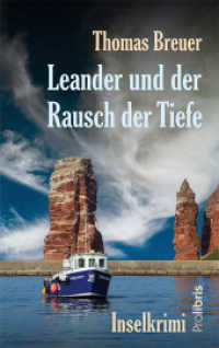 Leander und der Rausch der Tiefe : Inselkrimi （2023. 338 S. 21.5 cm）