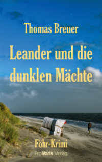 Leander und die dunklen Mächte : Föhr-Krimi. 1:0 （Originalausgabe. 2025. 333 S. 21.5 cm）