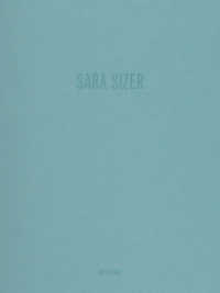 Sara Sizer : Dtsch.-Engl. （1. Aufl. 2013. 48 S. ca. 20 farbige Abbildungen. 27 cm）
