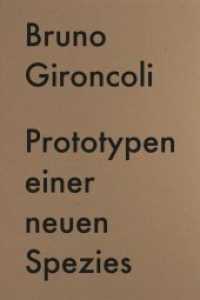 Prototypen einer neuen Spezies / Prototypes for a New Species : Katalog zur Ausstellung in der Kunsthalle Schirn （2019. 64 S. 40 Abb. 320 mm）
