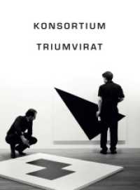 Triumvirat （2020. 60 S. 32 Farbfotos. 27 cm）