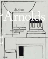 Thomas Arnolds : (Deutsch/Englisch) (381 - Distanz) （1. Auflage. 2020. 128 S. zahlreiche Farbabildungen. 255.00 mm）