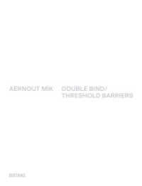 Aernout Mik : (Deutsch/Englisch) （1. Auflage. 2022. 112 S. zahlreiche Farbabbildungen. 210.00 mm）