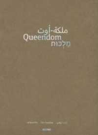 Queendom : (Englisch/Arabisch/Hebräisch) （1. Auflage. 2022. 240 S. zahlreiche Farbabbildungen. 297.00 mm）