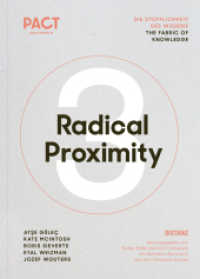 PACT Zollverein : Radical Proximity （1. Auflage. 2022. 144 S. zahlreiche Farbabbildungen. 234.00 mm）