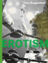 Erotism （1. Auflage. 2023. 320 S. Farbabbildungen. 295.00 mm）