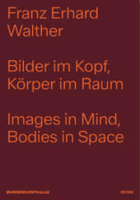 Bilder im Kopf, Körper im Raum : Franz Erhard Walther （1. Auflage. 2024. 280 S. Zahlreiche Farbabbildungen. 270.00 x 285.00 m）