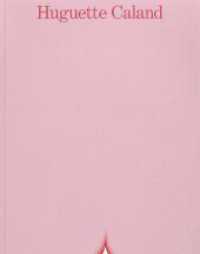 A Life in a Few Lines : Huguette Caland （1. Auflage. 2025. 288 S. Farbabbildungen. 260.00 mm）