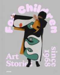 For Children. : Art Stories since 1968 （1. Auflage. 2025. 650 S. Farbabbildungen. 290.00 mm）