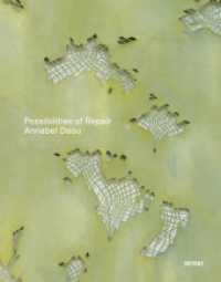 Possibilities of Repair : Annabel Daou （1. Auflage. 2025. 152 S. Farbabbildungen. 270.00 mm）