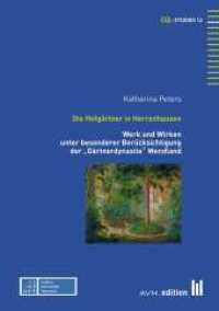 Die Hofgärtner in Herrenhausen : Werk und Wirken unter besonderer Berücksichtigung der "Gärtnerdynastie" Wendland. Dissertationsschrift (CGL-Studies 12) （2013. 352 S. 25 cm）