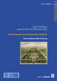 Herrenhausen im internationalen Vergleich : Eine kritische Betrachtung. Hrsg.: Zentrum für Gartenkunst und Landschaftsarchitektur der Leibniz Universität Hannover (CGL-Studies 14) （2013. 340 S. 25 cm）