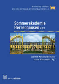 Sommerakademie Herrenhausen 2013 (Herrenhäuser Schriften .1) （1., Aufl. 2014. 228 S. 21 cm）