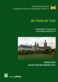 Der Klang der Stille : Klostergärten in Deutschland. Herrenhausen-Matinee 2019 (Herrenhäuser Schriften 11) （2021. 127 S. 56 Farbabb., 6 SW-Abb. 21 cm）