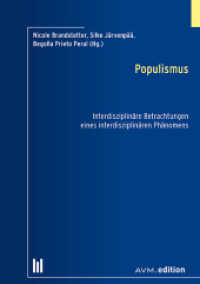 Populismus : Interdisziplinäre Betrachtungen eines interdisziplinären Phänomens （2021. 90 S. 21 cm）