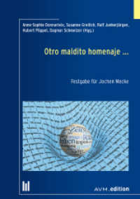 Otro maldito homenaje ... : Festgabe für Jochen Mecke （2023. 288 S. 3 SW-Abb. 21 cm）