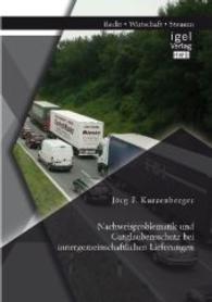 Nachweisproblematik und Gutglaubensschutz bei innergemeinschaftlichen Lieferungen （1. Aufl. 2014. 96 S. 220 mm）