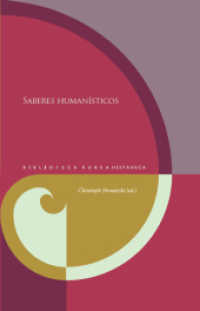 Saberes humanísticos. (Biblioteca Áurea Hispánica 103) （2014. 230 S. 23.5 cm）