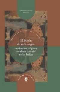 El botón de seda negra : traducción religiosa y cultura material en las Indias (Parecos y Australes. Ensayos de Cultura de la Colonia Bd.21) （2018. 416 S. 23 cm）