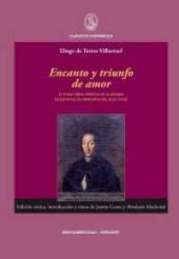 Encanto y triunfo de amor : : (y otras obras inéditas de academias salmantinas de principios del siglo XVIII) (Clásicos Hispánicos Vol.10) （2016. 160 S. 24 cm）