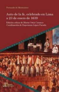 Auto de la fe, celebrado en Lima a 23 de enero de 1639 (Tiempo emulado. Historia de América y España 54) （2016. 250 S. 23 cm）